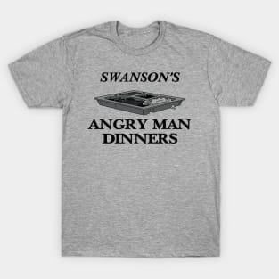 Swanson's Angry Man Dinners T-Shirt